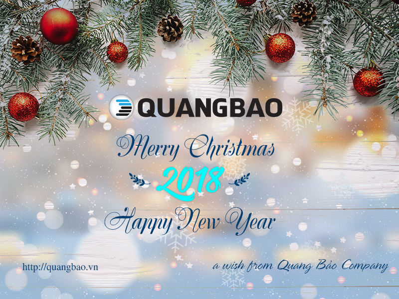 Merry Christmas and Happy New Year 2018 - from Quang Bảo Company